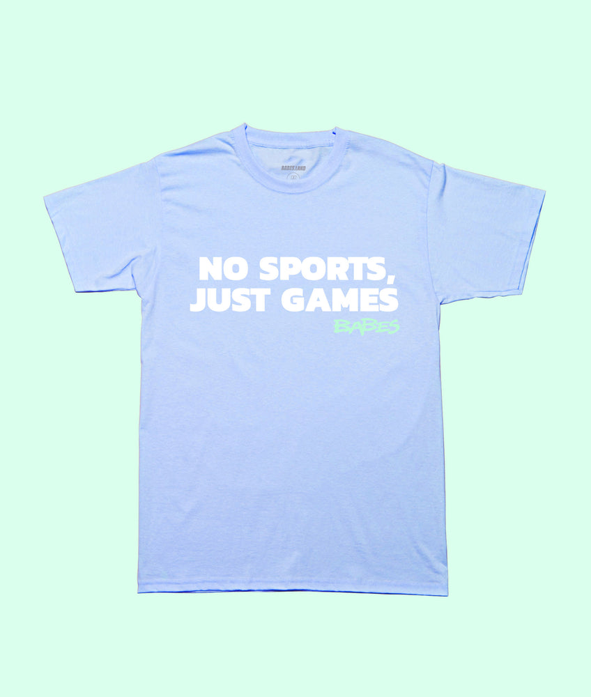 NO SPORTS, JUST GAMES BABES BLUE